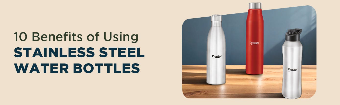 10 Benefits of Using Stainless Steel Water Bottles: Prestige stainless steel water bottles displayed in black, silver, and red colors